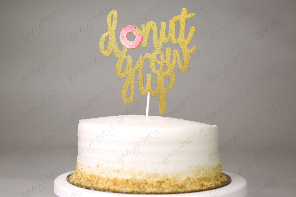 Donut Grow Up Cake Topper Glitter First Second Birthday Birthday CakeTopper Smash Cake Topper Birthday Party 3rd 4th 1st 2nd Birthday Party.