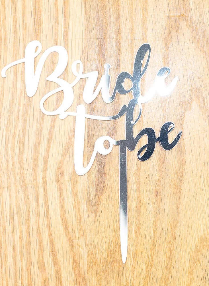 Bride to be  Cake Topper Acrylic Mirror Engagement Party CakeTopper Smash Topper Bach Bachelorette Bride to bee engaged Miss to Mrs Bride