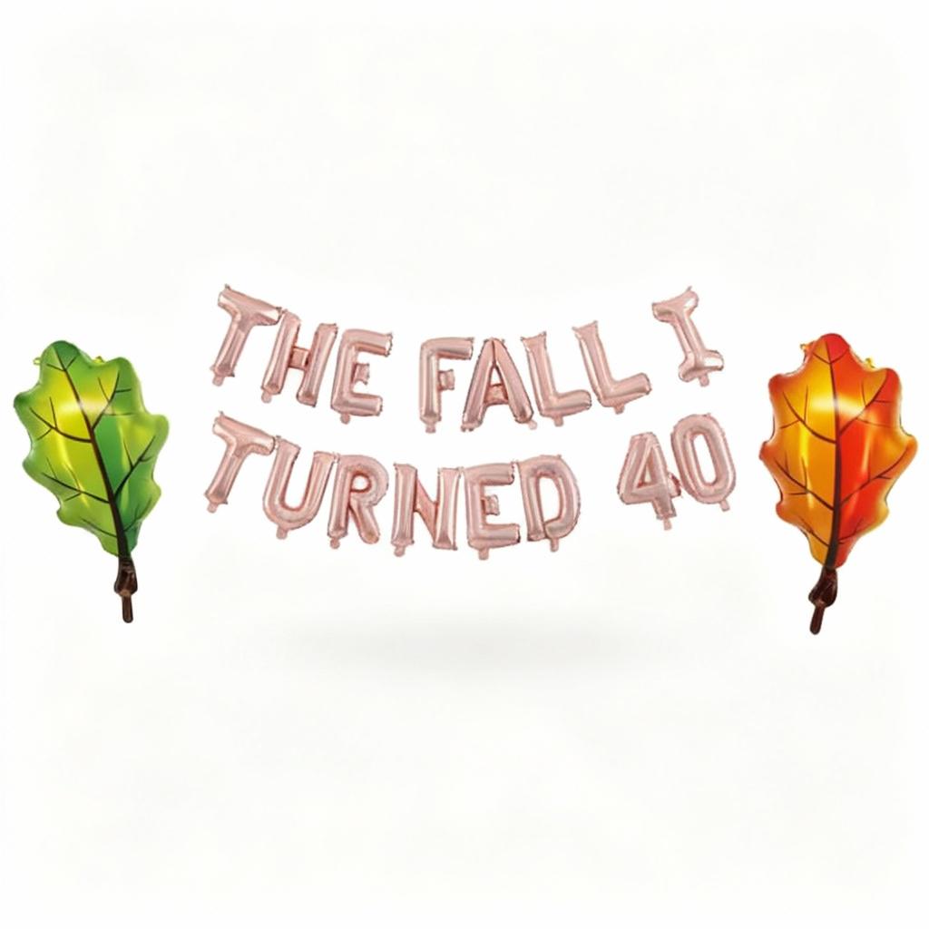 The Fall I Turned 40 Balloon Banner, Dirty 40 Birthday Decorations, Funny Autumn 40th Birthday Party Decor