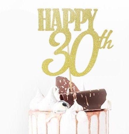Happy 30th Birthday Cake Topper, Gold Glitter Thirtieth Birthday Cake Topper, Dirty Thirty Party Decor