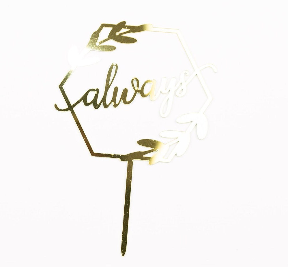 Always Cake Topper Engagement Wizard Bach Rehearsal dinner Cake Topper Bride To be Groom Decorations Mr Mrs Cursive Script Gold heart hearts