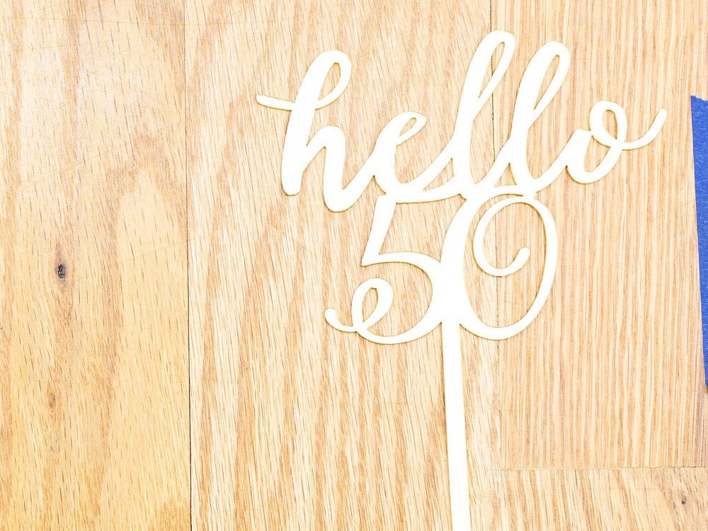 Hello 50 Cake Topper Gold Mirror Acrylic  -  Cake Toppers for Birthday, 50th Anniversary Cake Topper, Hello 30 40 60 Birthday