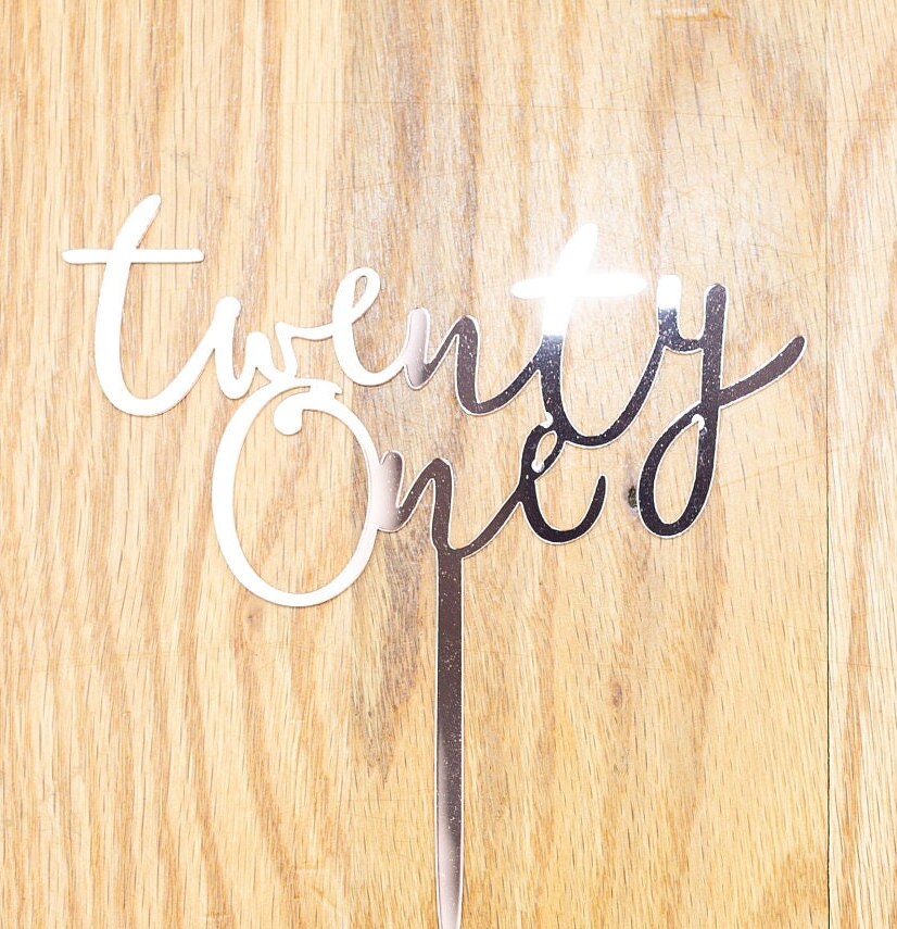 Happy Birthday Cake Topper twenty one 21 21st twenty first Birthday CakeTopper Smash Party Rose Gold mirror legal rip fake id