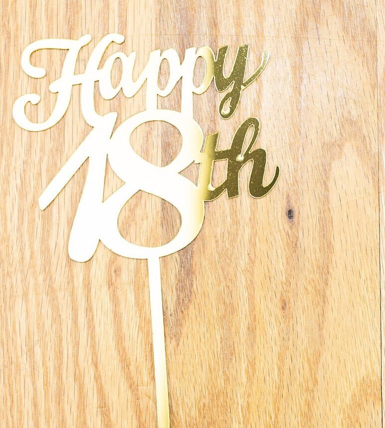 Happy Birthday Cake Topper eighteen 18 18th eighteenth Birthday CakeTopper cursive number 18 Smash Party Gold mirror