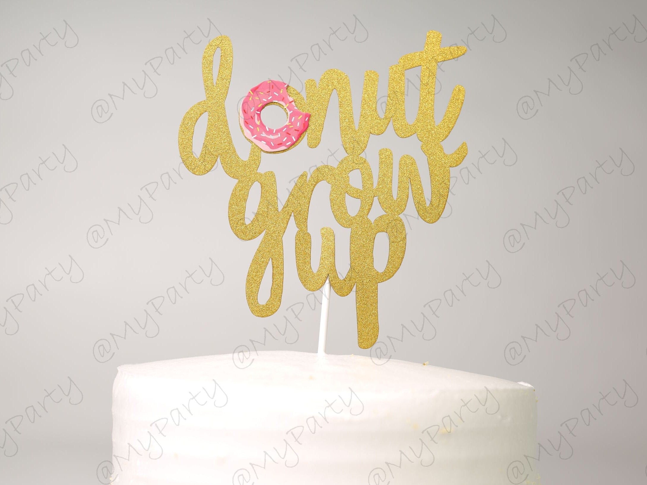 Donut Grow Up Cake Topper Glitter First Second Birthday Birthday CakeTopper Smash Cake Topper Birthday Party 3rd 4th 1st 2nd Birthday Party.